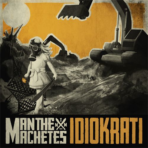 33950_Man-The-Machetes-idiokrati