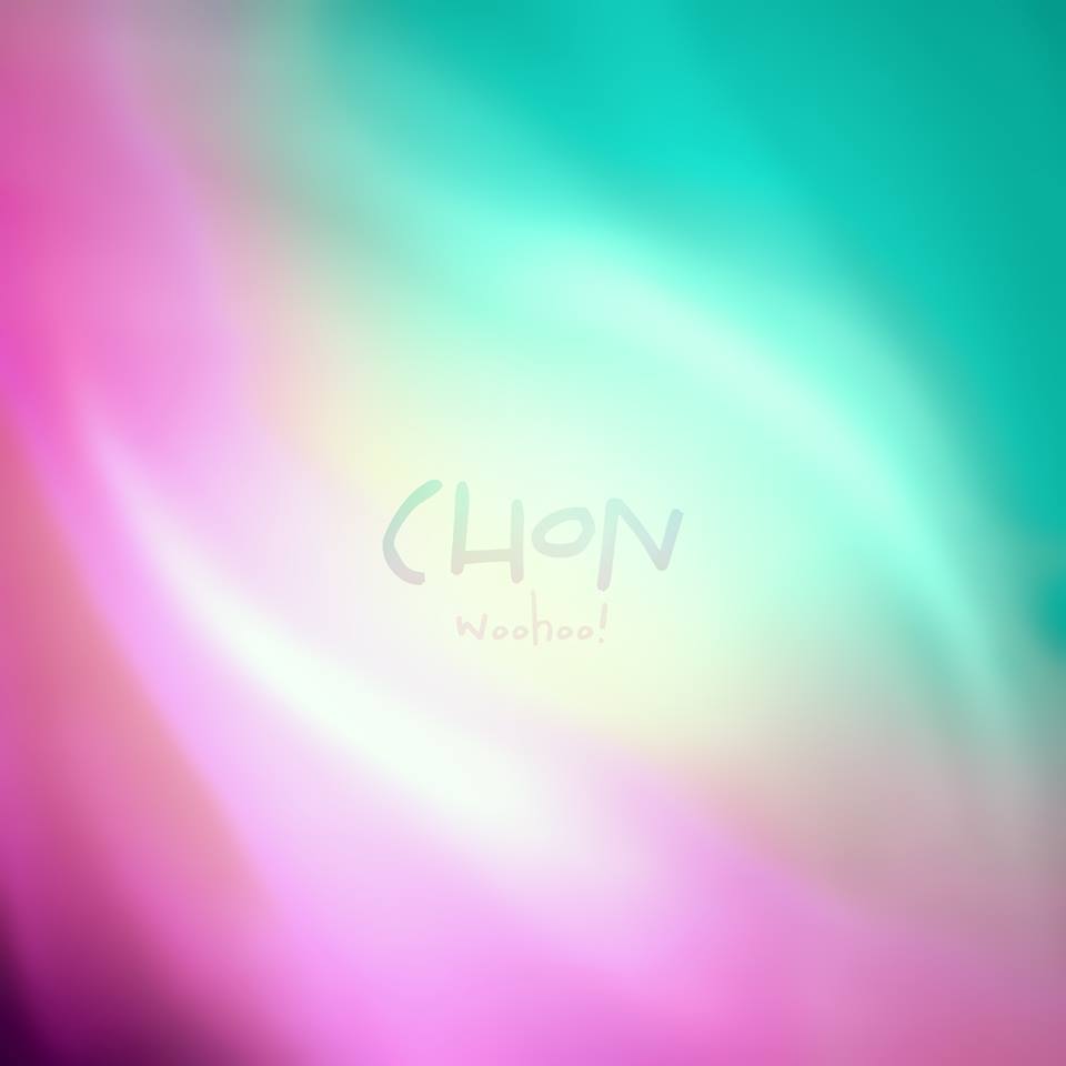 Chon - Woohoo