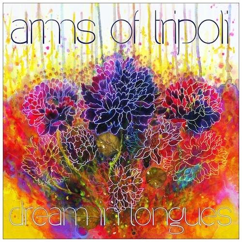 arms-of-tripoli-dream-in-tongues-cover