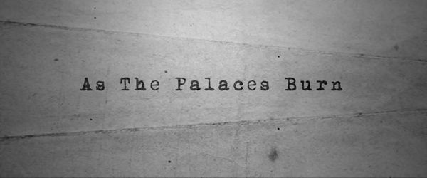 as the palaces burn