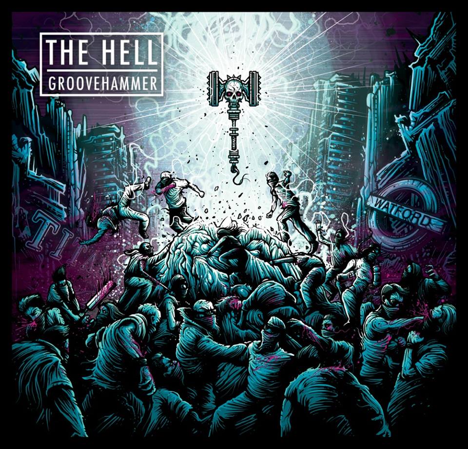 the hell groovehammer