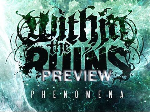 Within the Ruins Phenomena Preview