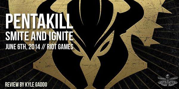 review-pentakill-smite-and-ignite