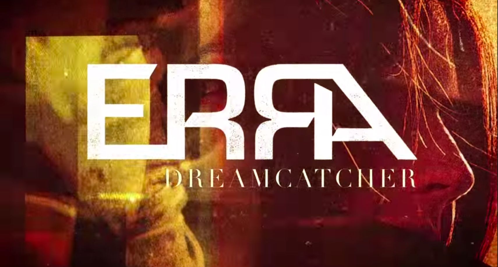 ERRA - Dreamcatcher