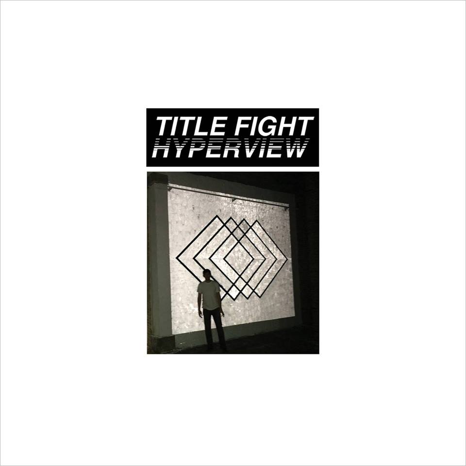 Title Fight - Hyperview