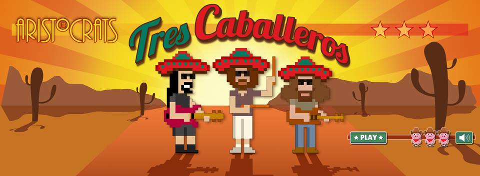 The Aristocrats - Tres Caballeros