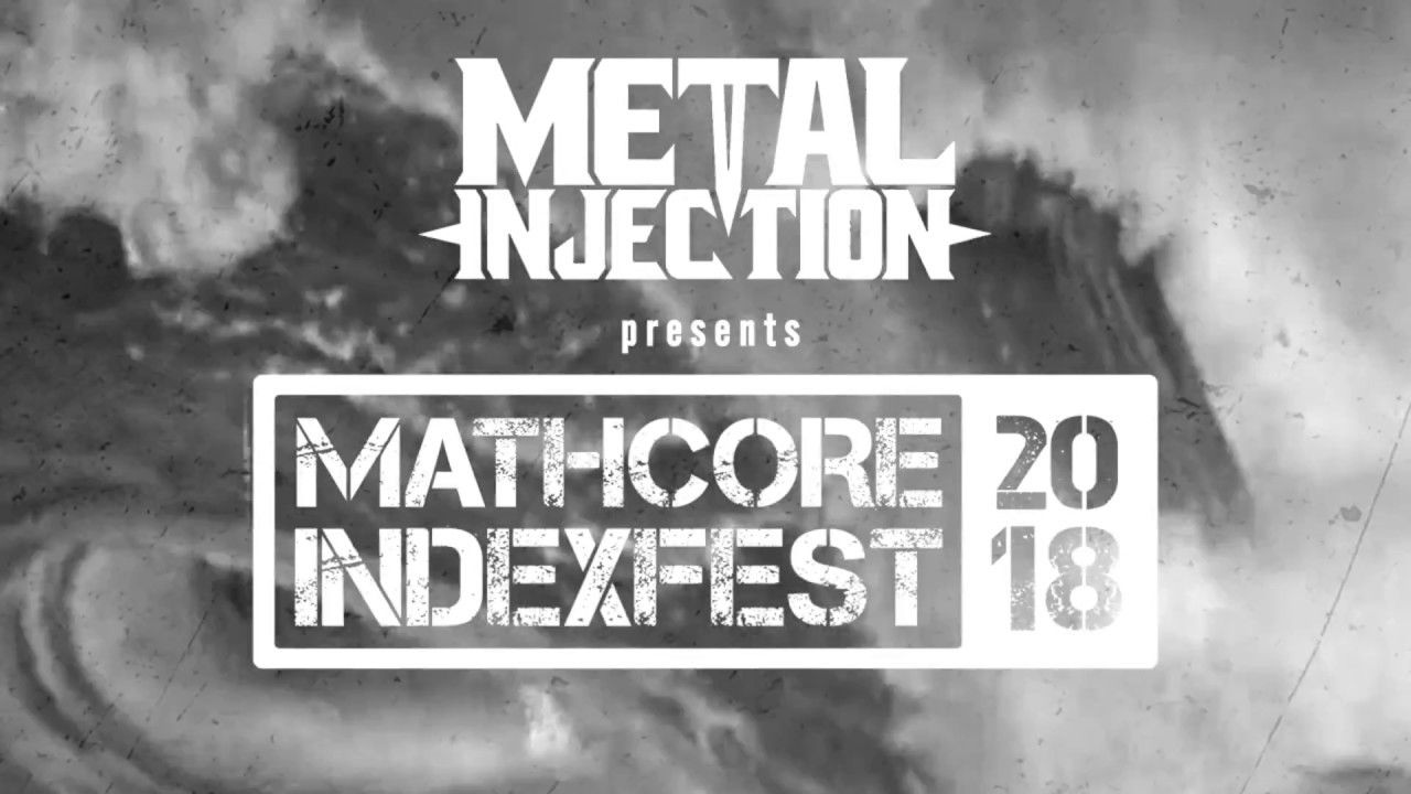 Mathcore Index Fest The Boys are Math in Town Heavy Blog Is Heavy